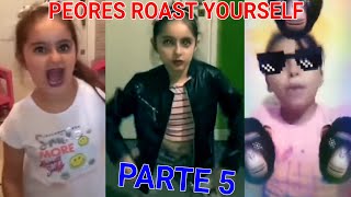 LOS PEORES ROAST YOURSELF 5 [upl. by Ykcaj]