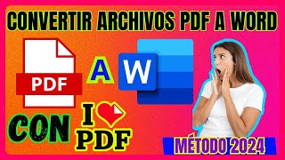 ✅COMO CONVERTIR PDF A WORD CON I LOVE PDF METODO ACTUALIZADO 2024 [upl. by Jp]