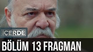 İçerde 13 Bölüm Fragman [upl. by Poulter]