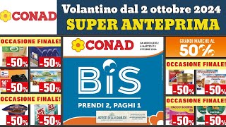 volantino CONAD dal 2 ottobre 2024 ✅ anteprima 🔥 Sconti al 50 offerte e promozioni [upl. by Gabel684]