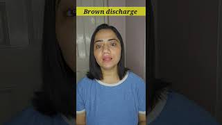 Brown discharge kyu hota hai  Brown Discharge kab chinta Karni chahiye browndischarge [upl. by Savage]