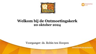 20241020 morgendienst Ontmoetingskerk Bergambacht [upl. by Marcel]