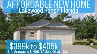 Most affordable New Home in Lakewood Ranch Florida Aurora at Lakewood Ranch  The Annapoli [upl. by Marcos]