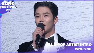 All K Pop ArtistsMC INTROWith You 2021 KBS Song Festival211217 Siaran KBS World TV [upl. by Morlee]