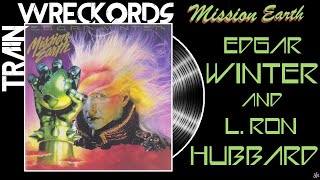 TRAINWRECKORDS Edgar Winter and L Ron Hubbards quotMission Earthquot [upl. by Nyre]