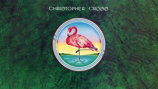 Christopher Cross  Sailing Official Lyric Video [upl. by Michaeu]