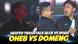 WHAT😨Oheb DID NOT Fist Bump Domeng Heated TRASHTALK from Domeng RORA 30 BLCK [upl. by Isadore494]