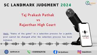 Tej Prakash Pathak v Rajasthan High Court Citation 2024 IN SC 847 hindi audio [upl. by Ibbie]