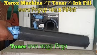 HOW TO FILL INK IN TONER HOW TO REPLACE OR CHANGE TONER IN XEROX MACHINE [upl. by Anaik]