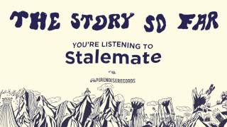 The Story So Far quotStalematequot [upl. by Latsyrhk300]