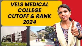 Vels Medical College Cutoff amp Rank 2024  neet2024 medicalschool mbbs medical [upl. by Llenroc]