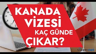 Kanada Vizesi Kaç Günde Çıkar 2023 Güncel [upl. by Samuelson739]