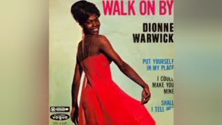 Dionne Warwick  Walk On By Reversed [upl. by Reel]