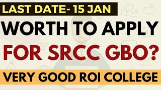 Last date to fill SRCC GBO form Worth to apply or not Amazing ROI Cutoff Placement Target Score [upl. by Higbee]