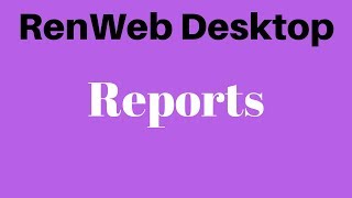 RenWeb Desktop Reports [upl. by Kluge]