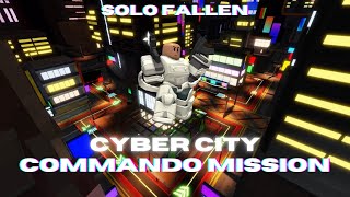 SOLO TRIUMPH CYBER CITY WITH REWORKED COMMANDO MISSION TDS [upl. by Llednol]