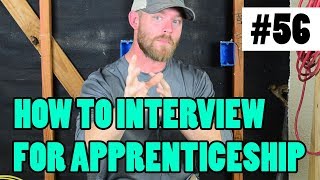 Episode 56  How To Interview For An Apprenticeship  WHAT IF I HAVE NO TOOL EXPERIENCE [upl. by Theodore190]