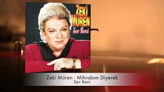 Zeki Müren  Mihrabım Diyerek [upl. by Vic]