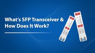 What Is SFP Transceiver and How Does It Work  FS [upl. by Resor]