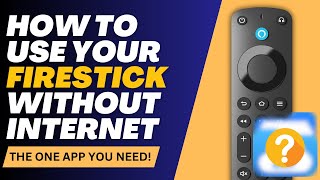 How to Use Your Firestick Without Internet The ONE App You Need [upl. by Ahsinra179]