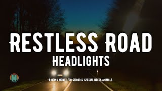 Restless Road  Headlights [upl. by Fini45]