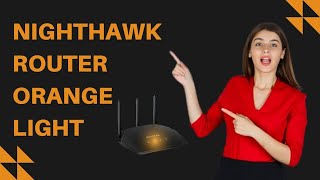 Nighthawk Router Orange Light  Troubleshooting Guide [upl. by Akihsat]