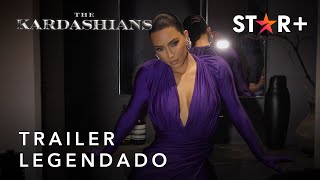 The Kardashians  Trailer Oficial Legendado  Star [upl. by Modla]