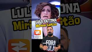 Lula DETONANDO Miriam Leitão 😂😂😂 [upl. by Frantz769]