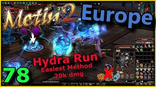 Best Method to Farm Hydra with Minimal Requirements  Metin2 Europe 78 [upl. by Gnaht767]