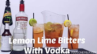 LEMON LIME AND BITTERS WITH VODKA [upl. by Meriel]