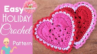 LEFT HANDED Granny Square Heart Easy Crochet Coaster Pattern  The Secret Yarnery [upl. by Gnol]