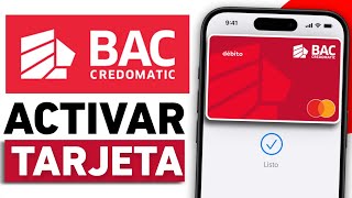 💳 Como Activar Tarjeta En BAC CREDOMATIC Paso a Paso [upl. by Enak]