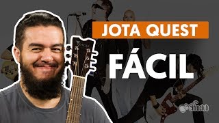 Fácil  Jota Quest aula de violão [upl. by Donald302]