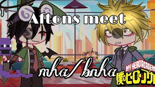 Mhabnha meets Afton familyMY AUFNAF X MHA [upl. by Virgina]