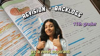 revision  backlogs🍃 neet aspirant 11th grader 💅🏻 neet lifeof11thgrader studyvlog studydiaries [upl. by Sollows]