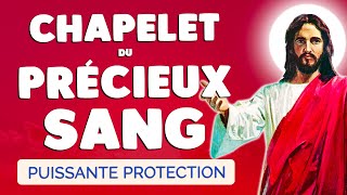 🙏 CHAPELET du PRÉCIEUX SANG de JÉSUS CHRIST 🙏 PROTECTION Très Puissante [upl. by Alair]