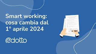 Smart working cosa cambia dal 1° aprile 2024  Video Guida [upl. by Ethelind929]