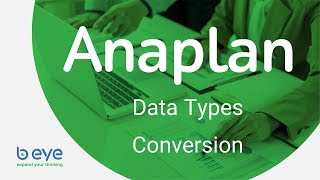 Anaplan Tips amp Tricks Data Types Conversion [upl. by Gerstein]