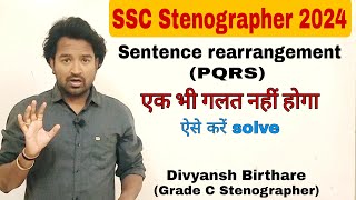 Sentence rearrangement PQRSSSC Stenographer 2024 [upl. by Parrie]