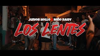 LOS LENTES 👓🕶  Junior Hollo ✖ Niño Raidy VIDEO OFICIAL [upl. by Asilrak]