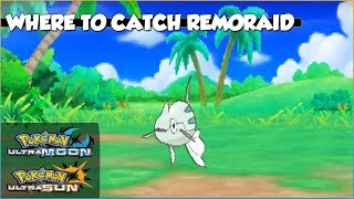 Where to catch Remoraid in Pokemon Ultra Sun and Ultra Moon [upl. by Malachy]