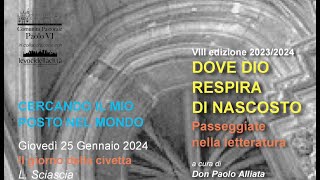 Dove Dio respira di nascosto 25 gennaio 2024  Il giorno della civetta di Leonardo Sciascia [upl. by Caylor616]