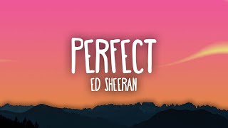 Ed Sheeran  Perfect [upl. by Acirderf]