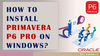 01 How to Install Primavera P6 Professional  Primavera P6 Pro Learning [upl. by Lucania]