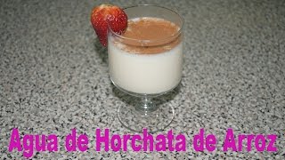 Agua De Horchata de Arroz [upl. by Primrose]