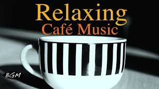 CAFE MUSIC  Relaxing Jazz amp Bossa Nova  Piano amp Guitar Instrumental Music For StudyWorkRelax [upl. by Maggy]