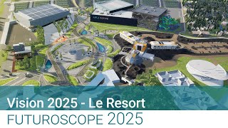 Futuroscope Vision 2025  Le Resort [upl. by Oidivo]