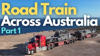 Road Train Across Australia  Newcastle to Port Hedland  Part 1 [upl. by Lindemann]