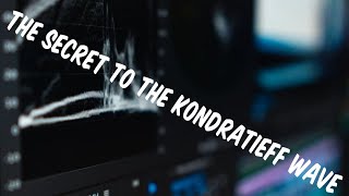 The Kondratieff Wave The Secret To Success [upl. by Diet852]