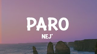 NEJ  Paro Lyrics [upl. by February]